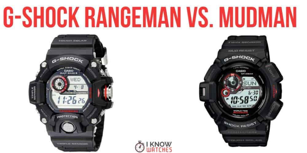 G-Shock Rangeman Vs Mudman