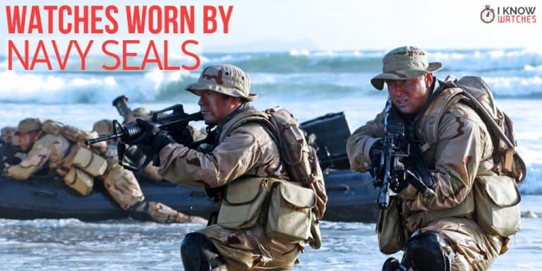 Watches Worn By Navy Seals (Including Some Famous SEALS) - IKnowWatches