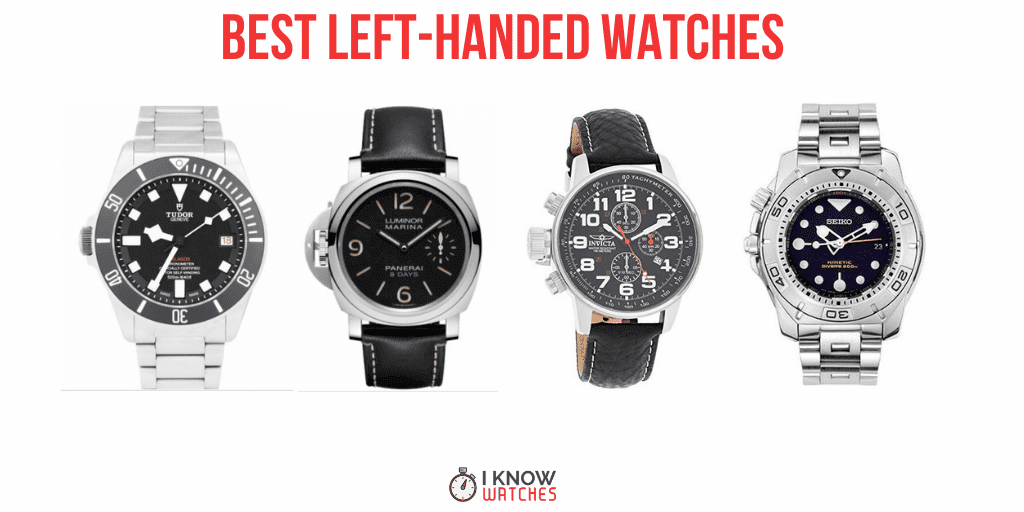 Best Left-Handed Watches For Men & Women - iknowwatches.com