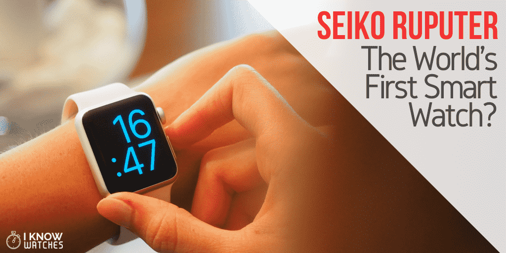 seiko ruptuer - world's first smartwatch